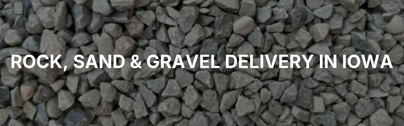 Bulk rock, sand, and gravel delivery across Iowa