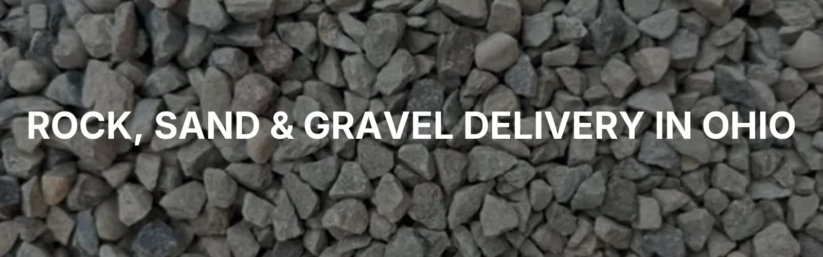 Bulk rock, sand, and gravel delivery across Ohio
