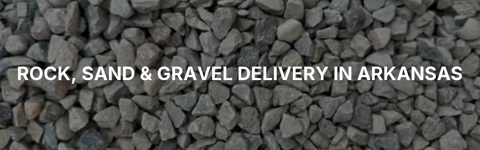 Rock, Sand & Gravel Delivery in Izard County, Arkansas